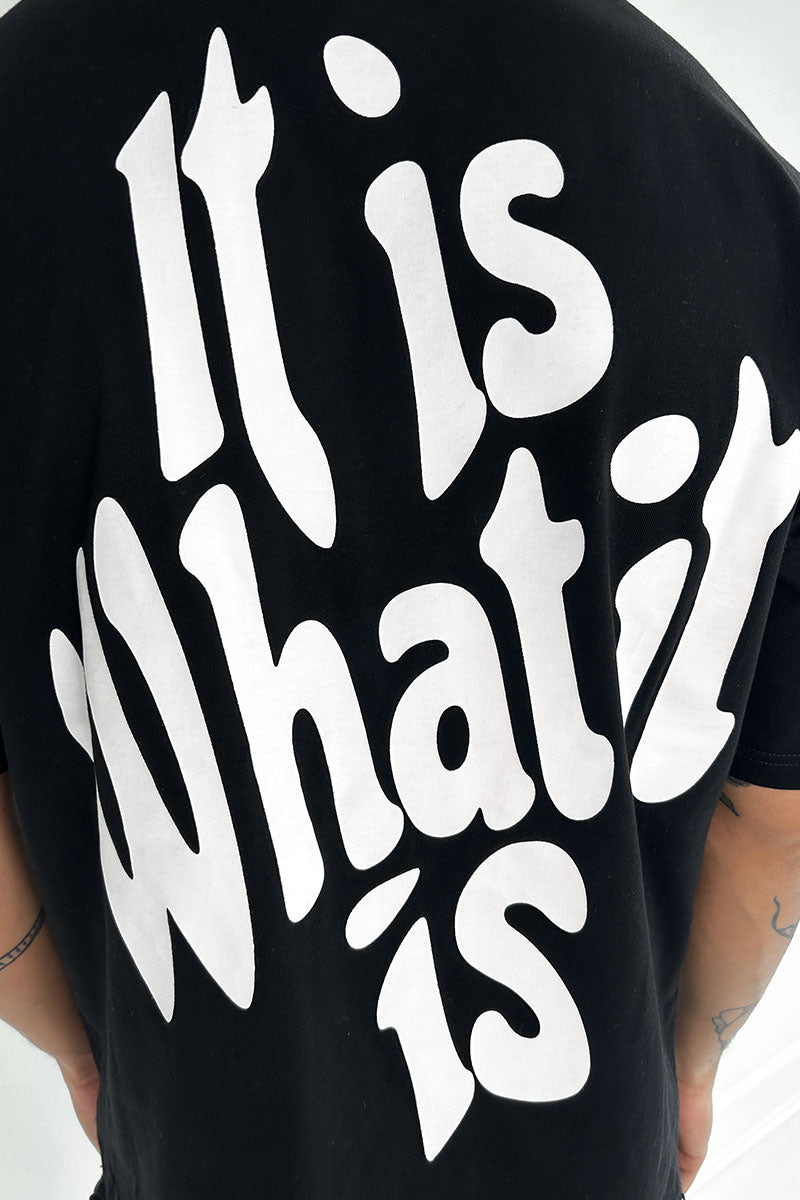 'It Is What It Is' Back Print Oversized T-Shirt - Black